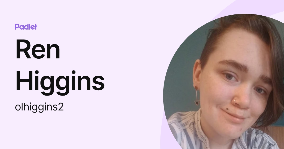 Ren Higgins (renohiggins) profile | Padlet