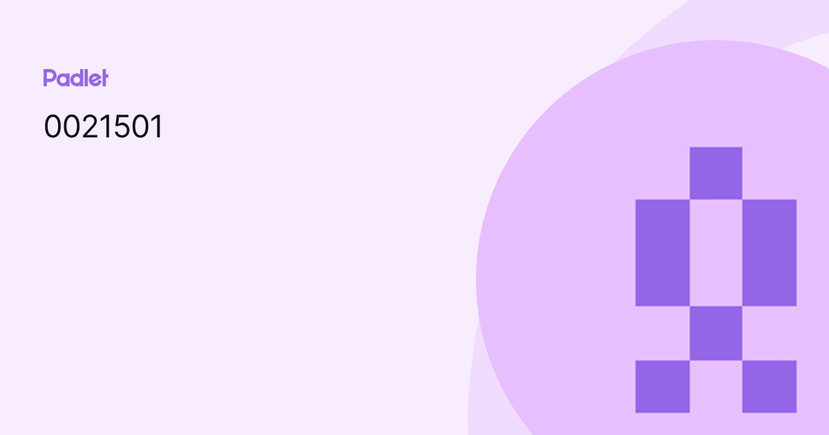 0021501 profile | Padlet