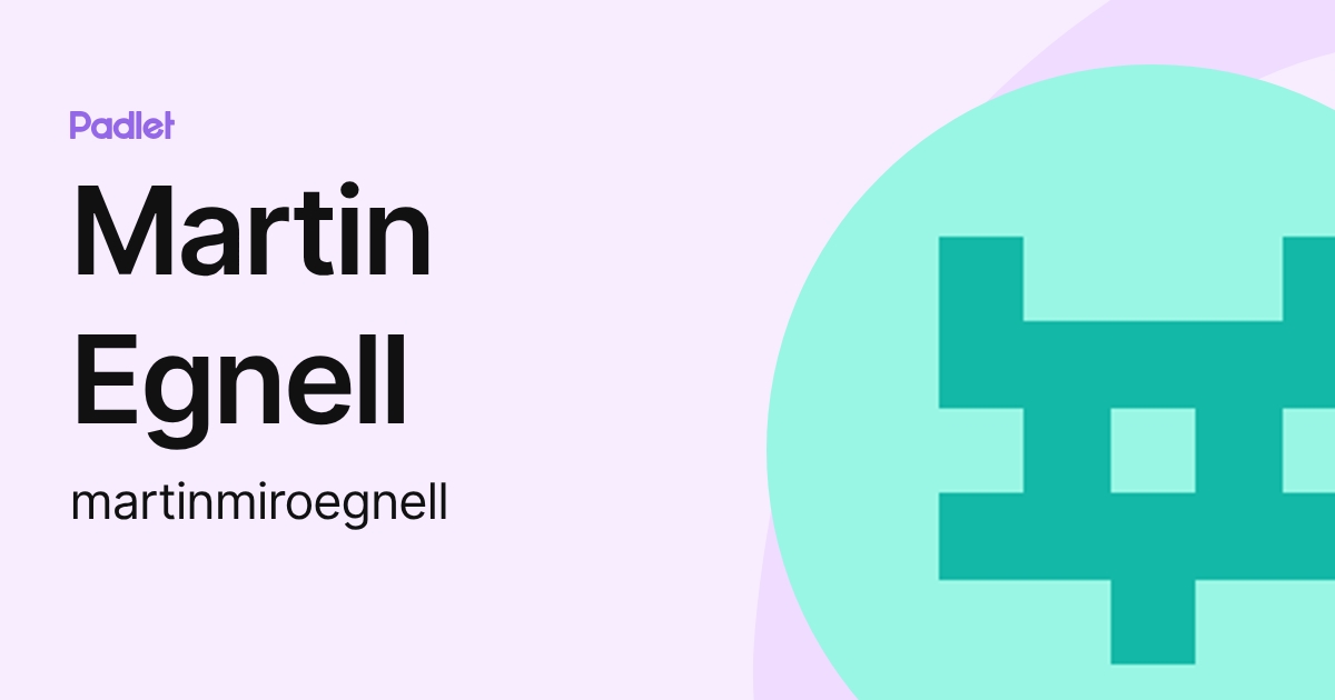 Martin Egnell (martinmiroegnell) profile | Padlet