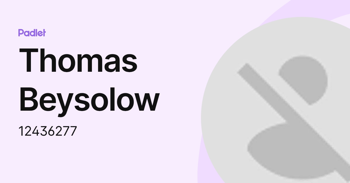Thomas Beysolow (12436277) profile | Padlet