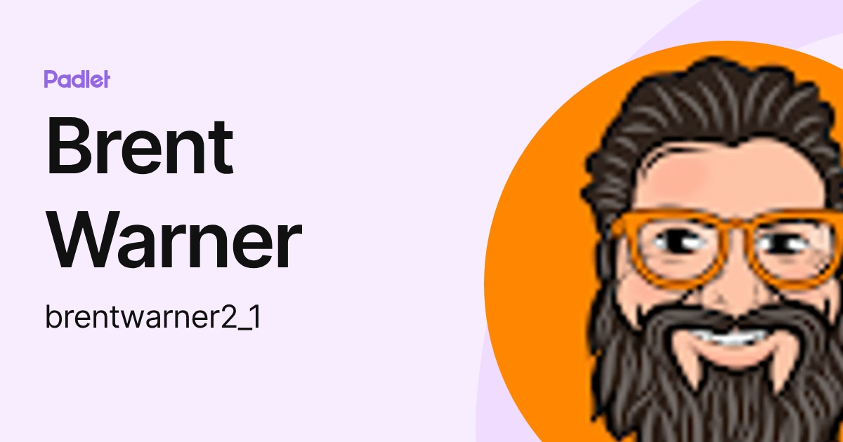 Brent Warner (brentwarner2_1) profile | Padlet