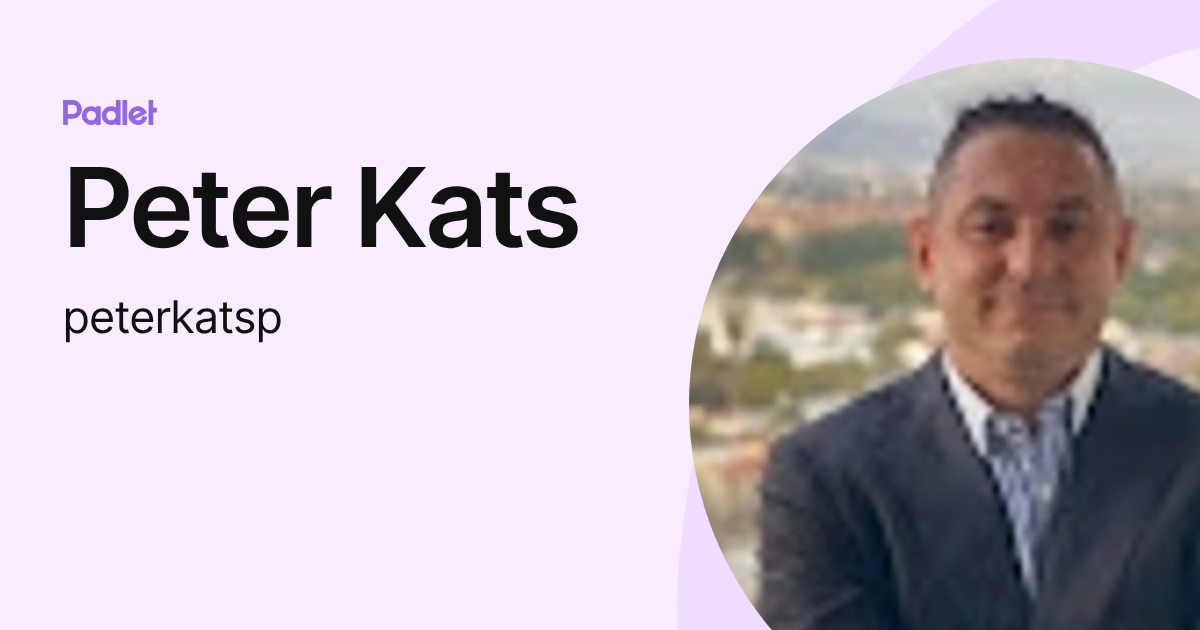 Peter Kats (peterkatsp) profile | Padlet