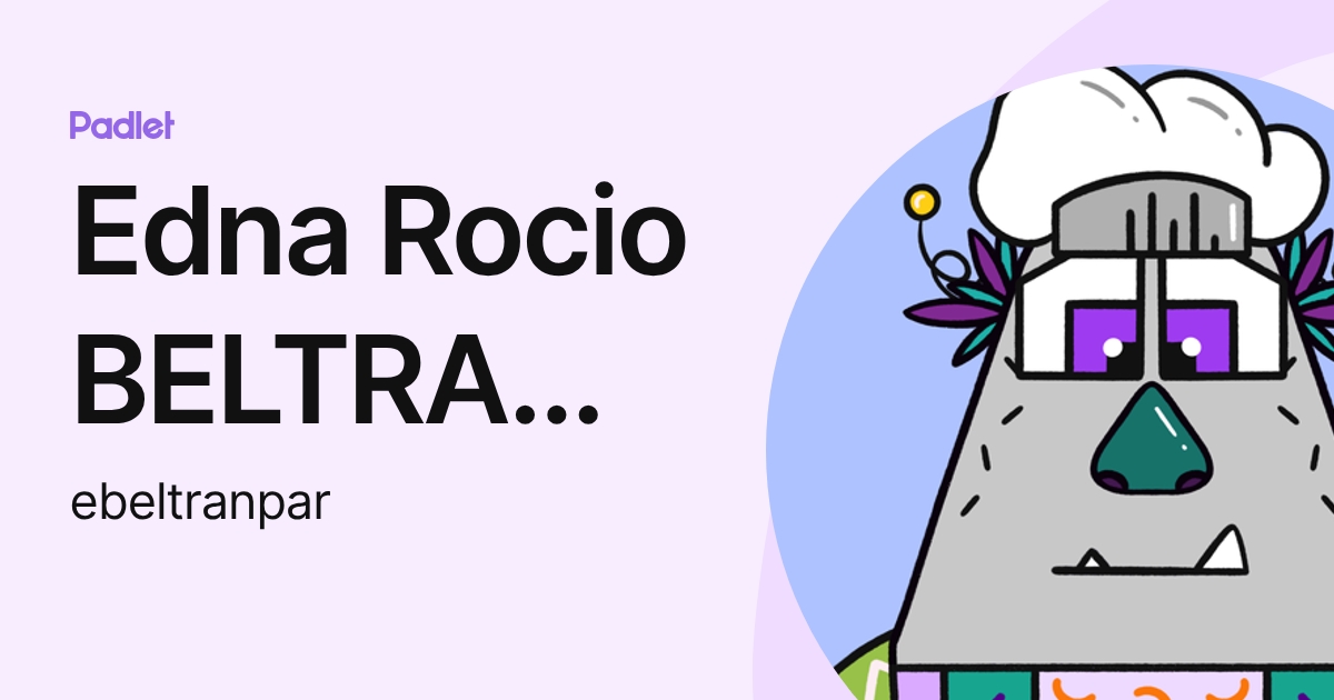 Edna Rocio BELTRAN PARDO (ebeltranpar) profile | Padlet