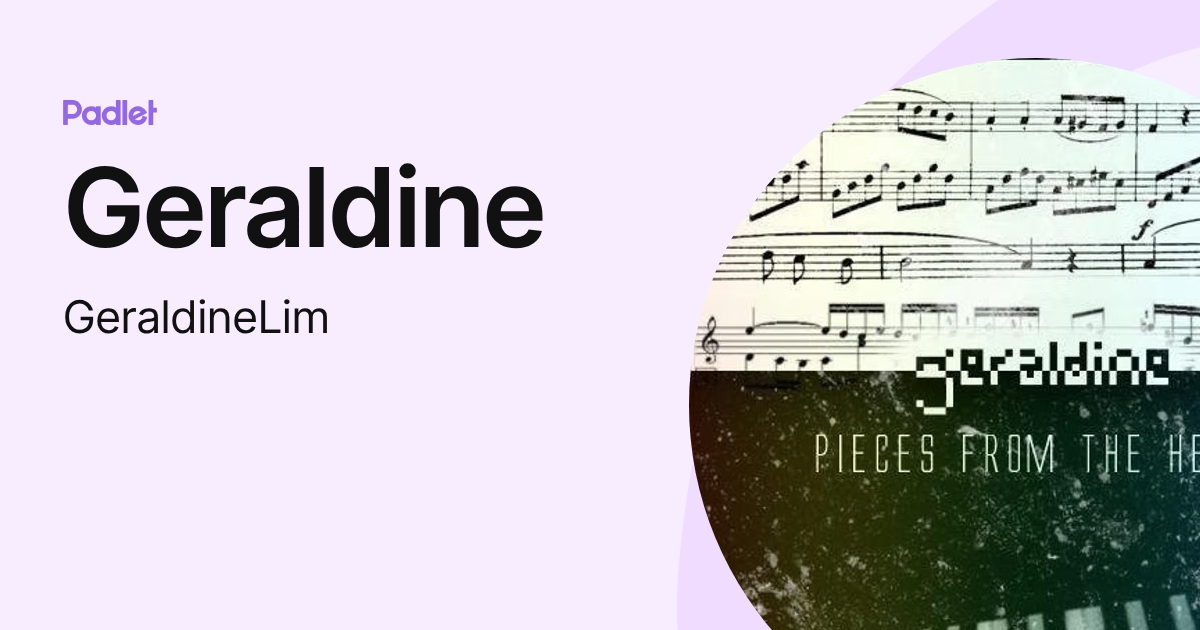 Geraldine (GeraldineLim) profile | Padlet