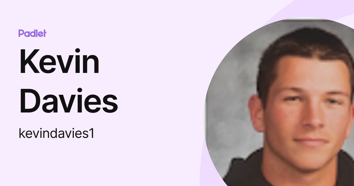 Kevin Davies (kevindavies1) profile | Padlet