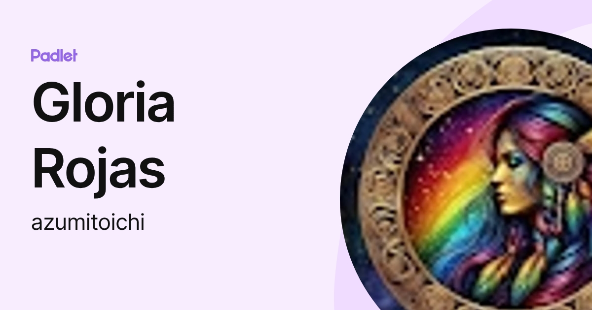 Gloria Rojas (azumitoichi) profile | Padlet