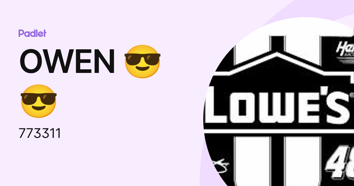 OWEN 😎😎 (773311) profile | Padlet