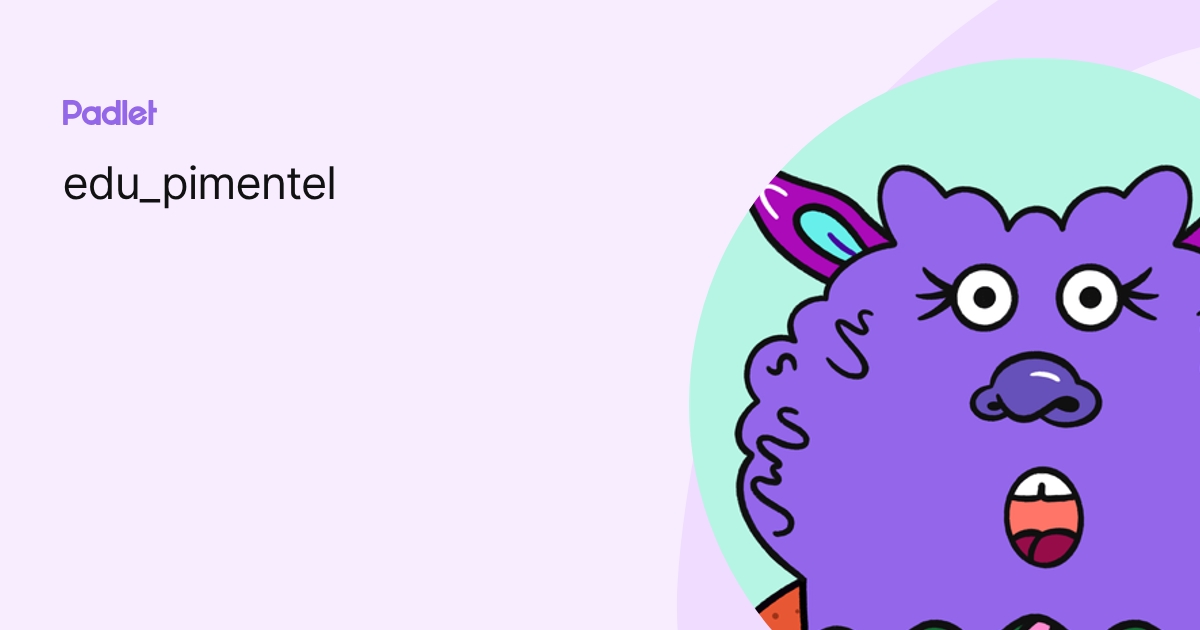 edu_pimentel profile | Padlet