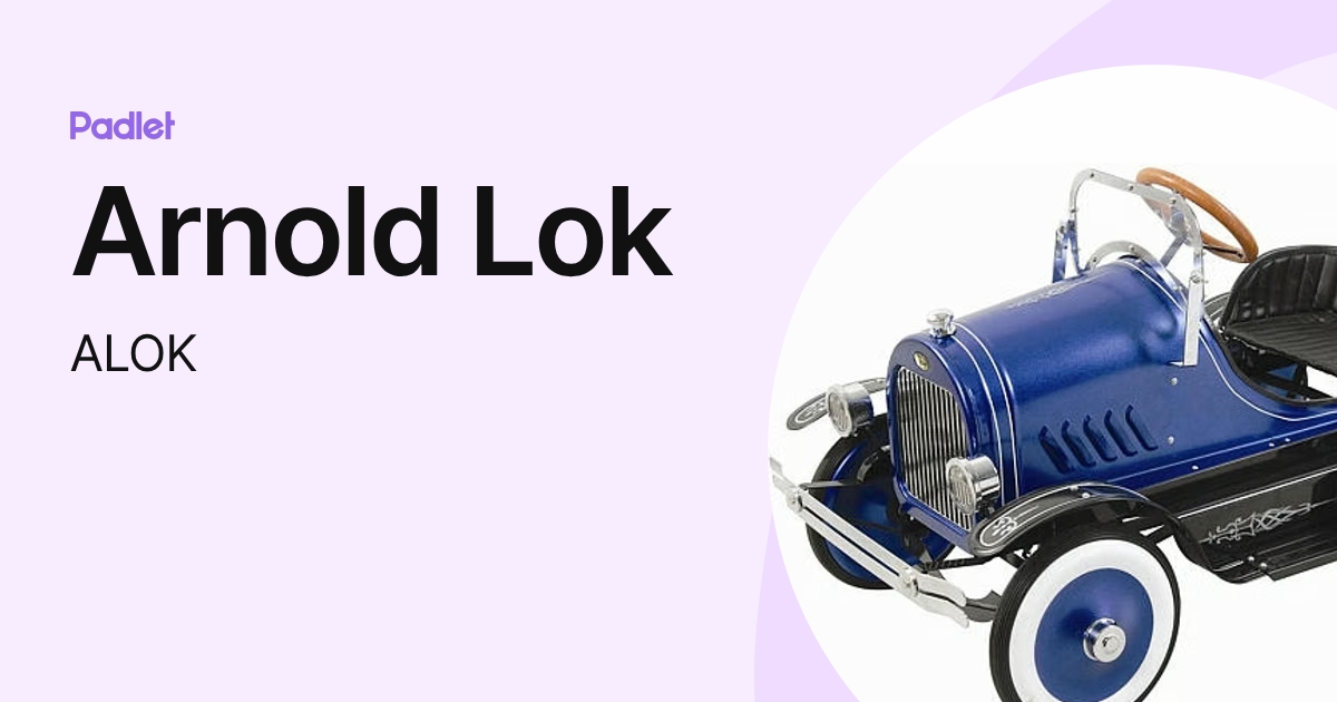 Arnold Lok (ALOK) profile | Padlet