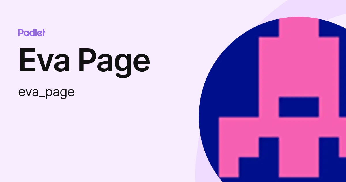 Eva Page (eva_page) profile | Padlet