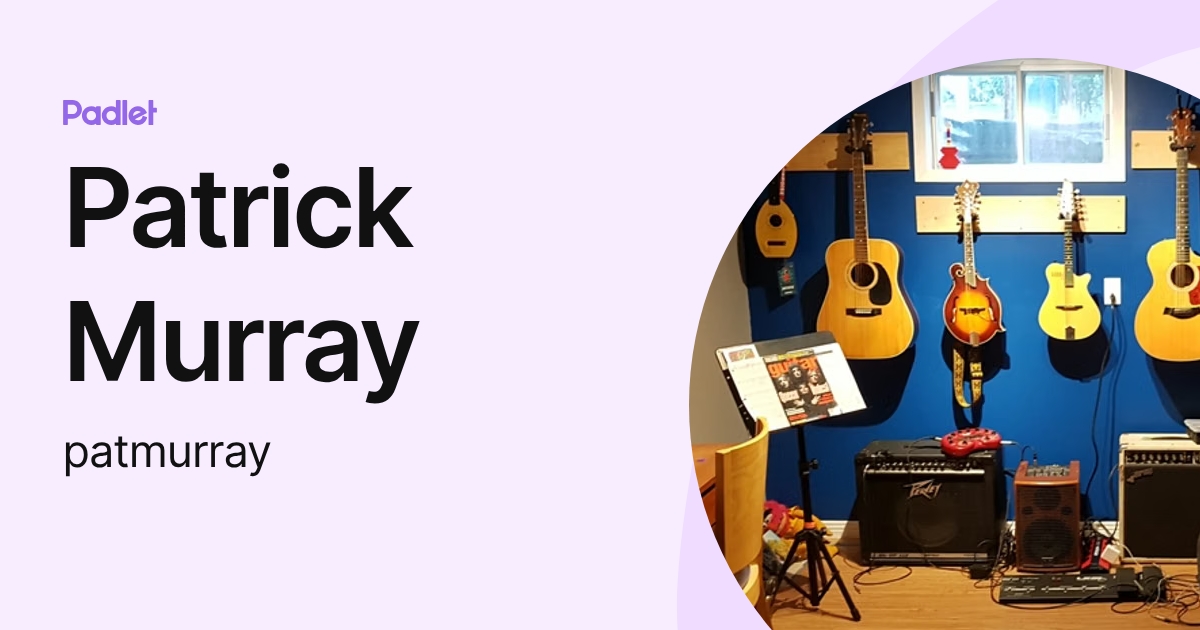 Patrick Murray (patmurray) profile | Padlet