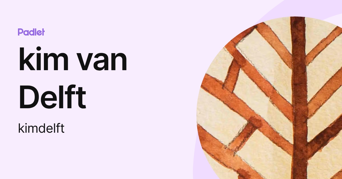 kim van Delft (kimdelft) profile | Padlet