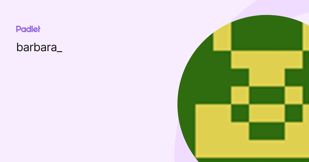 barbara_ profile | Padlet