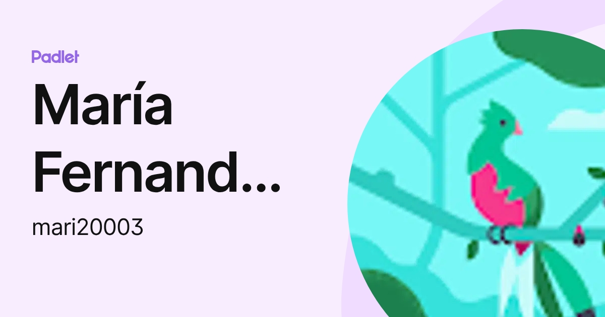 María Fernanda Sandoval Mora (mari20003) profile | Padlet