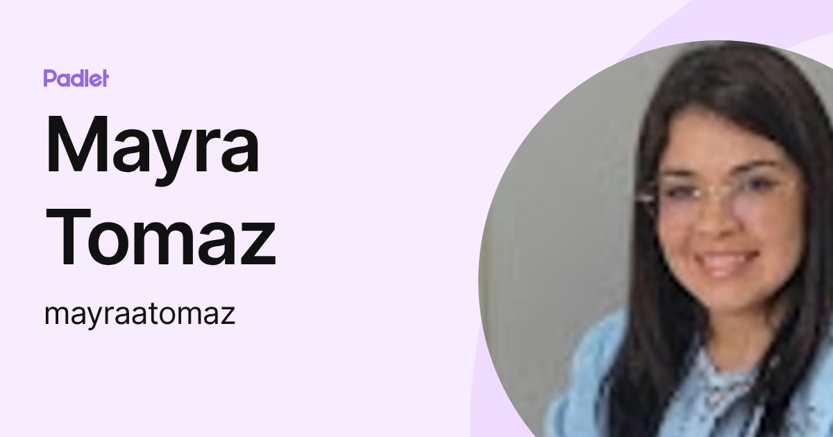 Mayra Tomaz (mayraatomaz) profile | Padlet
