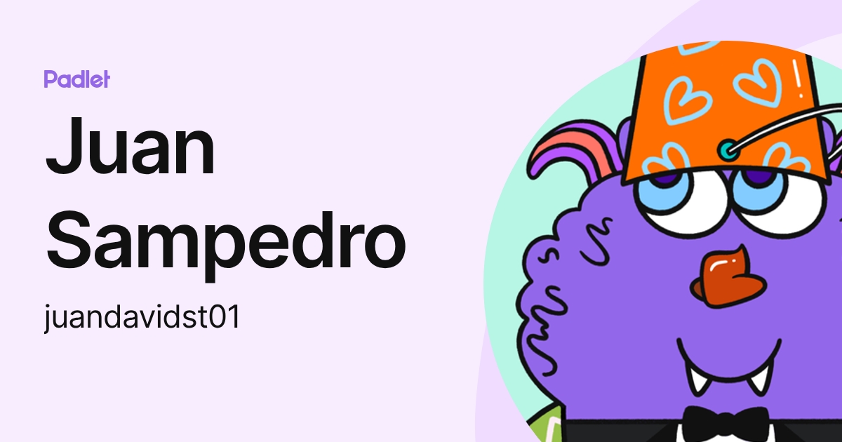 Juan Sampedro (juandavidst01) profile | Padlet