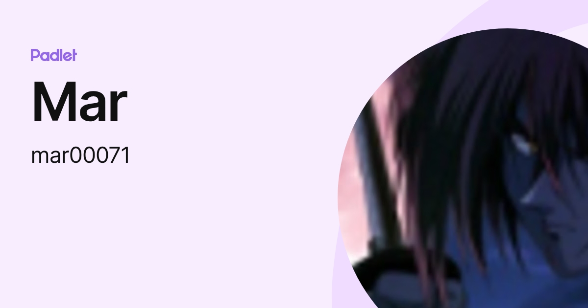 Mar (mar00071) profile | Padlet