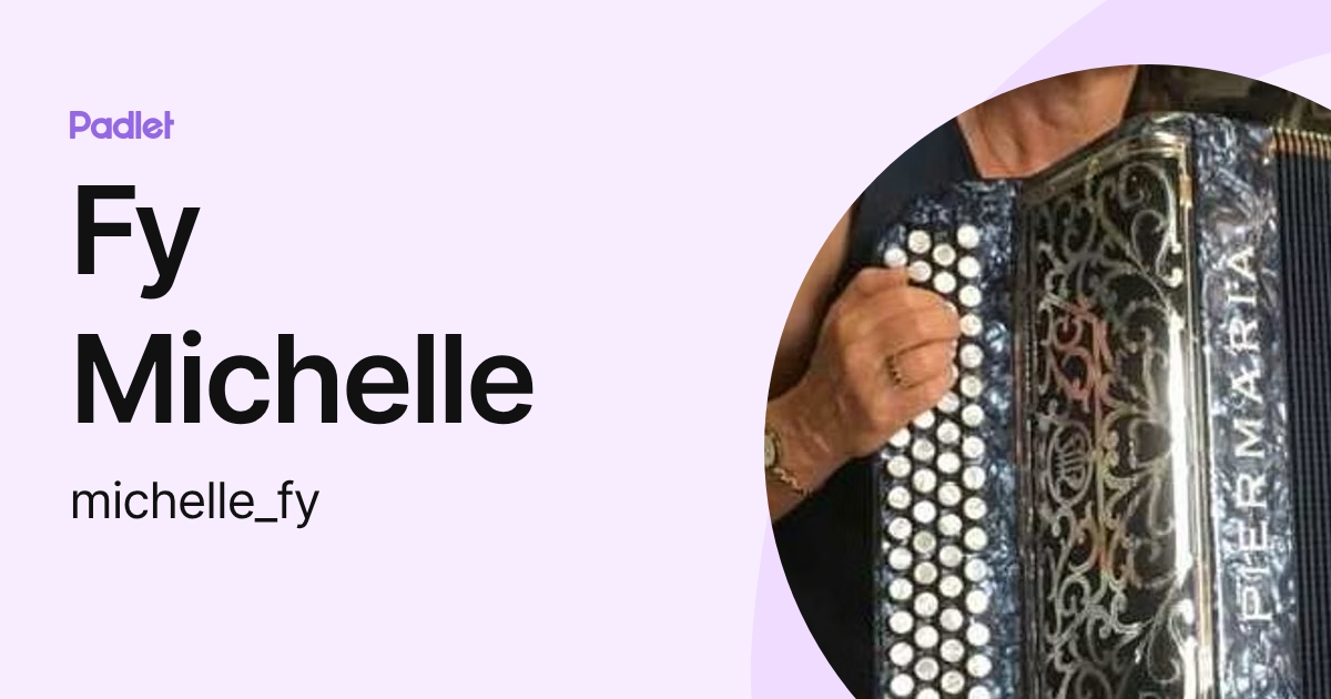 Fy Michelle (michelle_fy) profile | Padlet