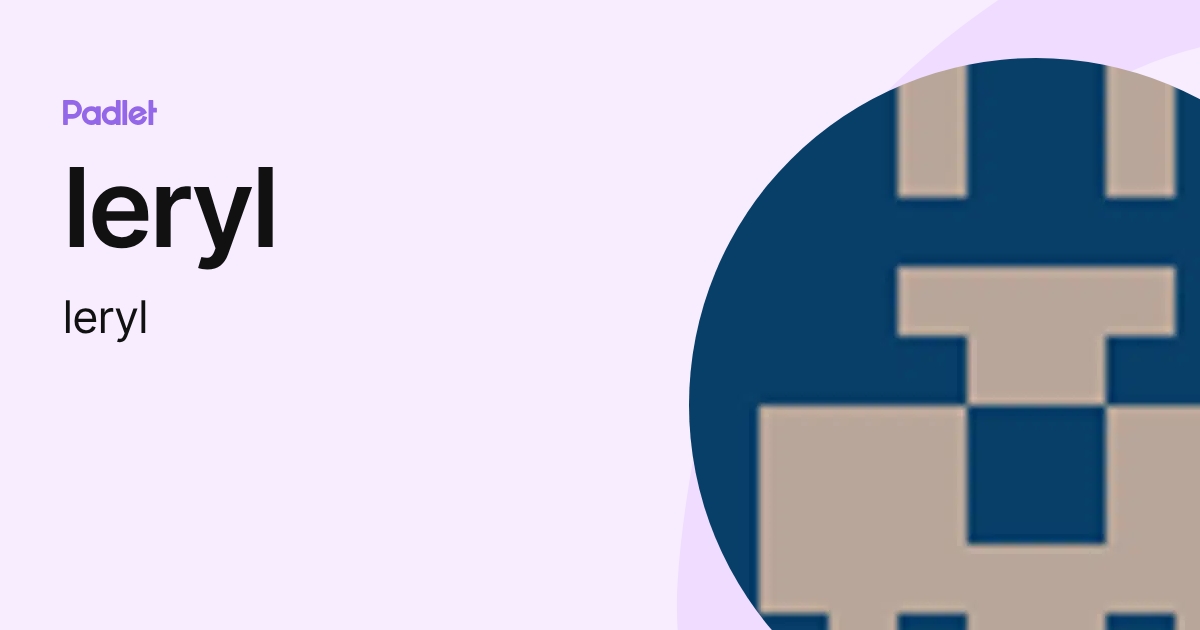 leryl (leryl) profile | Padlet