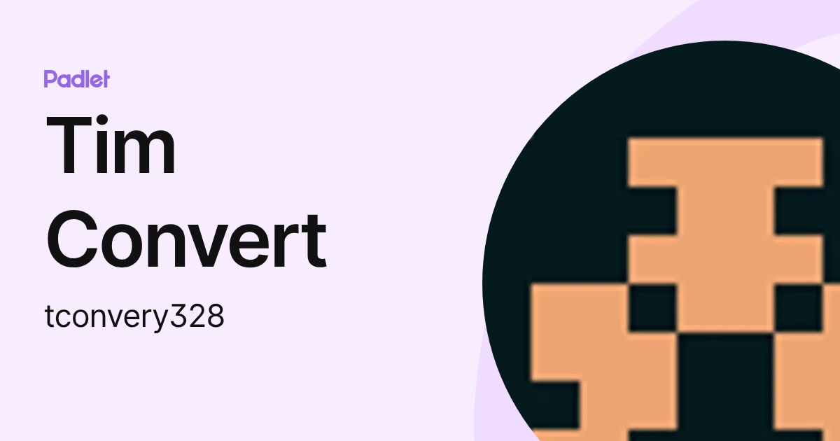 Tim Convert (tconvery328) profile | Padlet