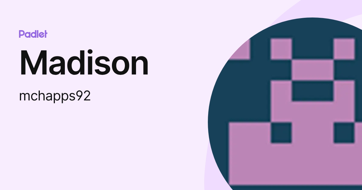 Madison (mchapps92) profile | Padlet