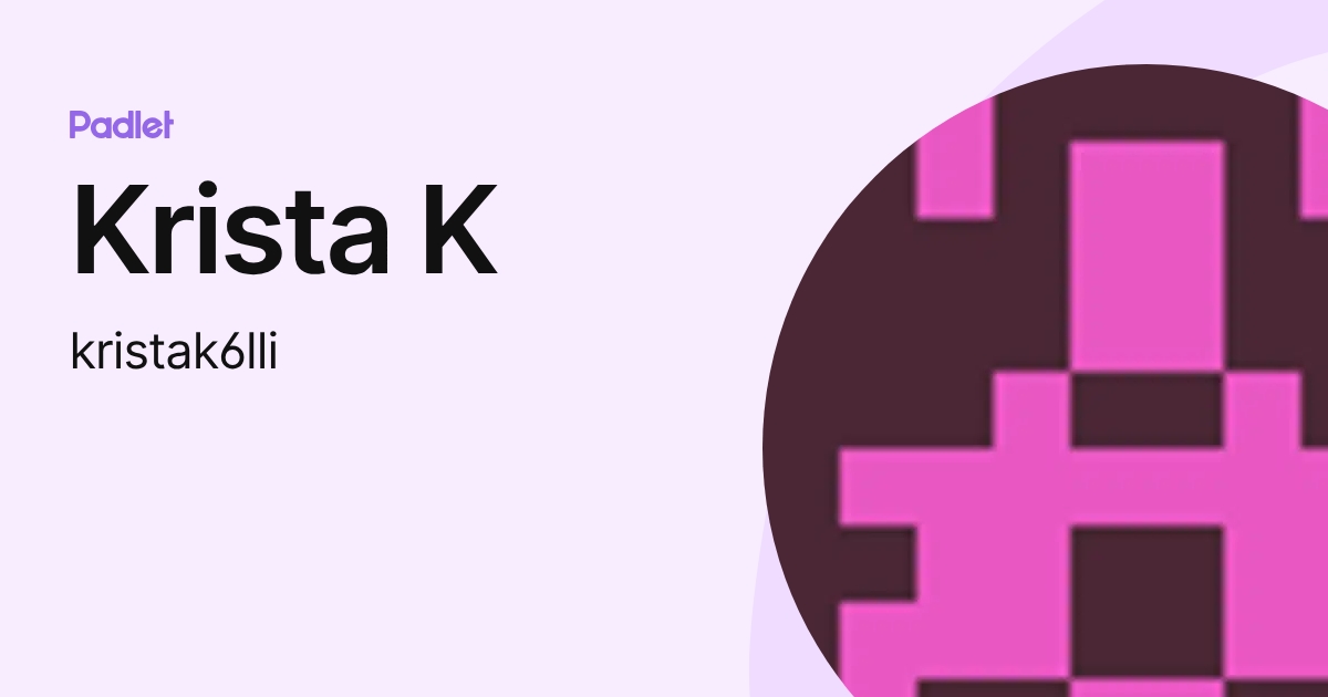 Krista K (kristak6lli) profile | Padlet