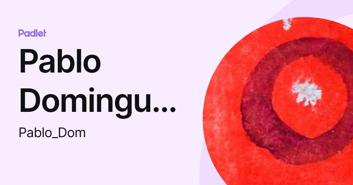 Pablo Dominguez (Pablo_Dom) profile | Padlet
