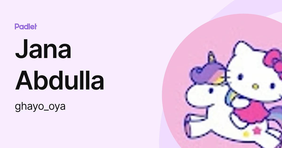 Jana Abdulla (ghayo_oya) profile | Padlet