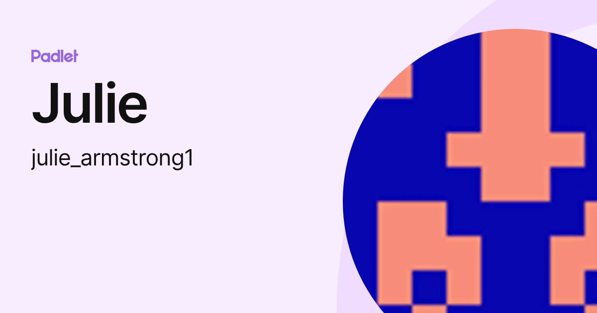 Julie (julie_armstrong1) profile | Padlet