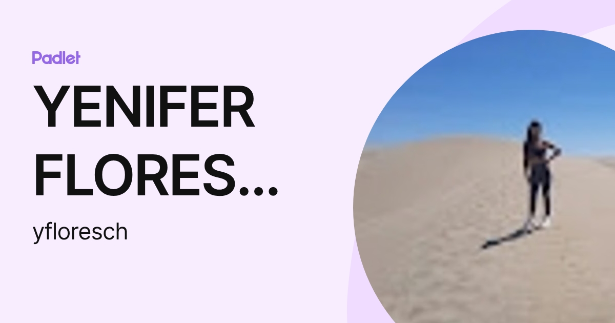 YENIFER FLORES CHAMBA (yfloresch) profile | Padlet