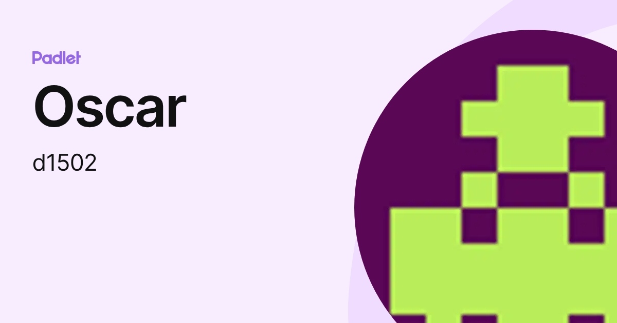 Oscar (d1502) profile | Padlet