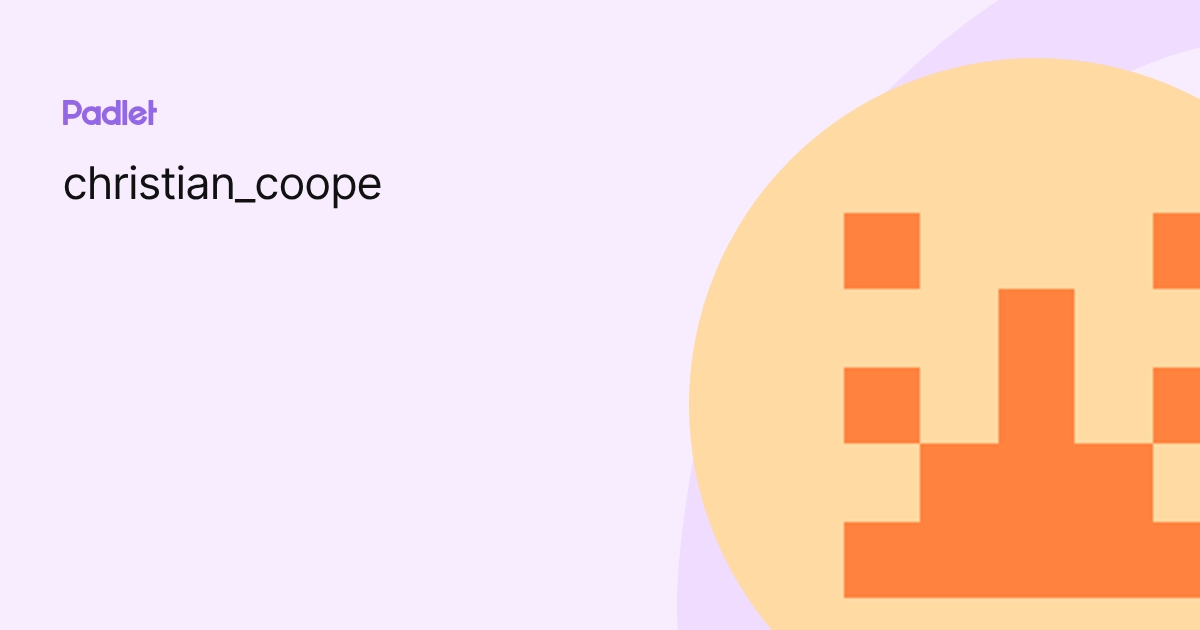 christian_coope profile | Padlet