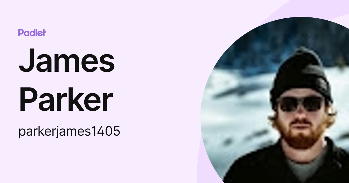 James Parker (parkerjames1405) profile | Padlet