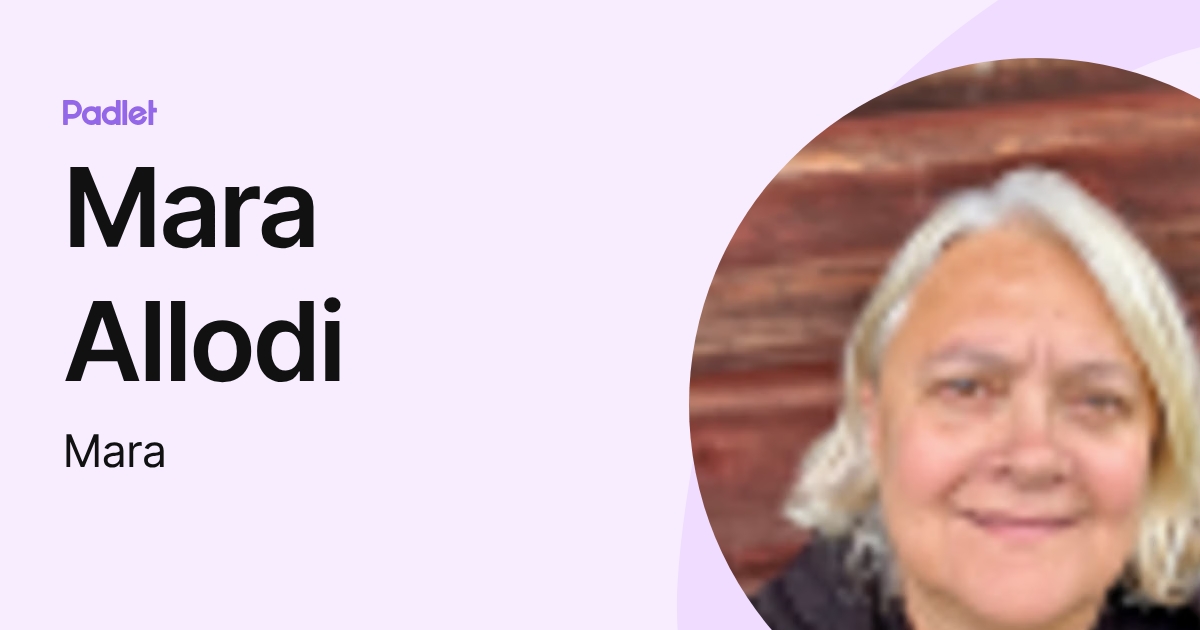 Mara Allodi (Mara) profile | Padlet
