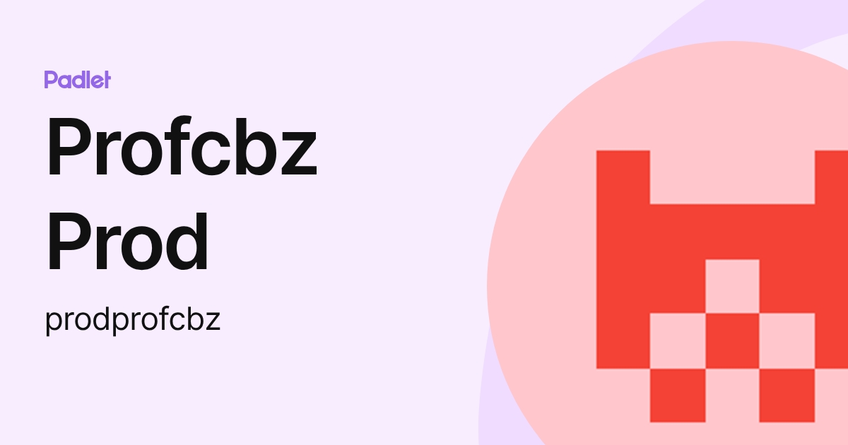 Profcbz Prod (prodprofcbz) profile | Padlet