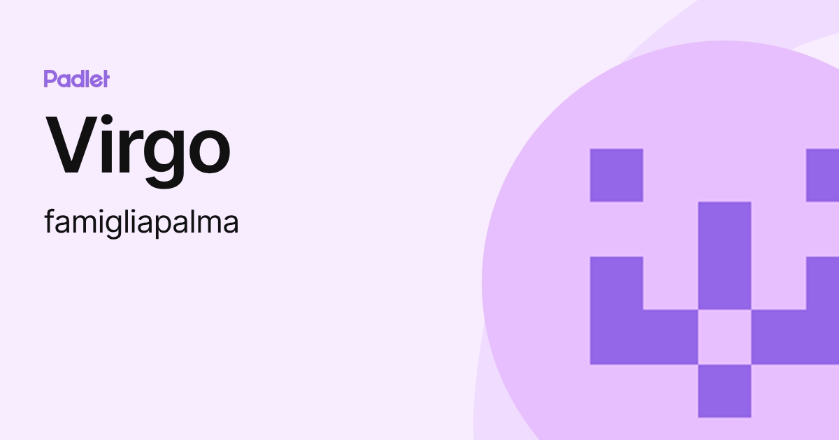 Virgo (famigliapalma) profile | Padlet