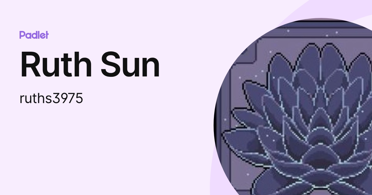 Ruth Sun (ruths3975) profile | Padlet