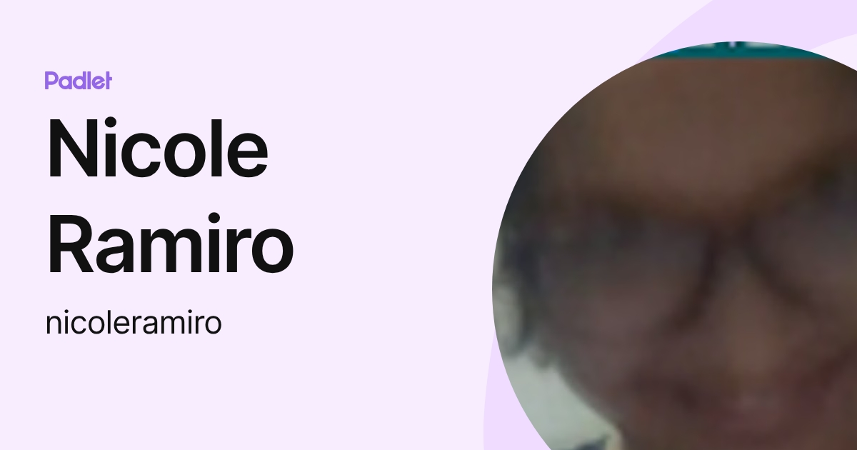 Nicole Ramiro (nicoleramiro) profile | Padlet