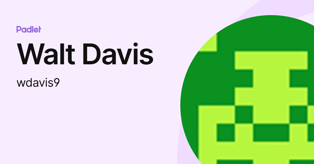 Walt Davis (wdavis9) profile | Padlet