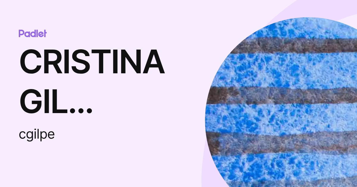CRISTINA GIL PERELÉTEGUI (cgilpe) profile | Padlet