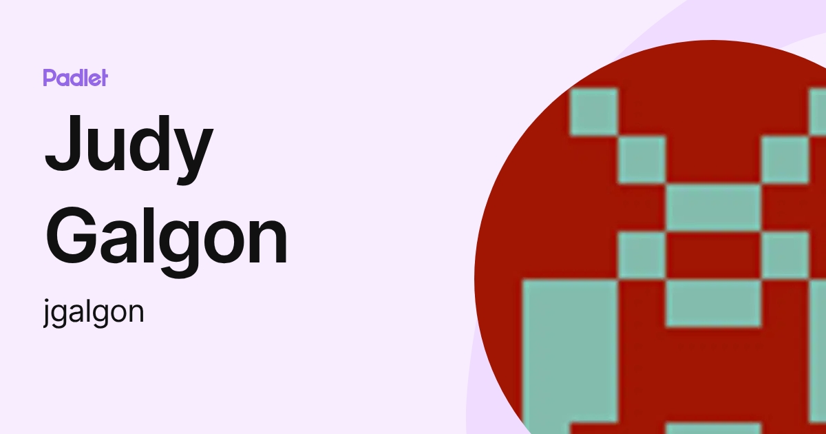 Judy Galgon (jgalgon) profile | Padlet