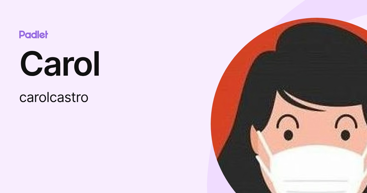 Carol (carolcastro) profile | Padlet