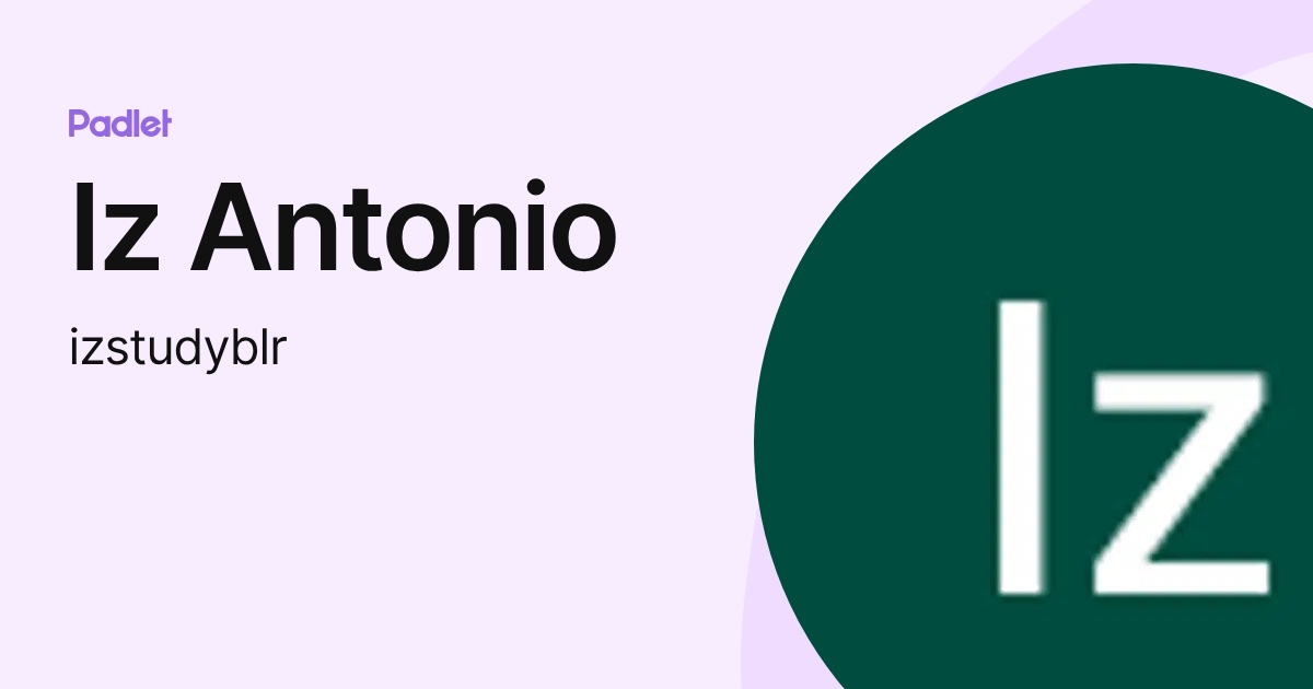 Iz Antonio (izstudyblr) profile | Padlet