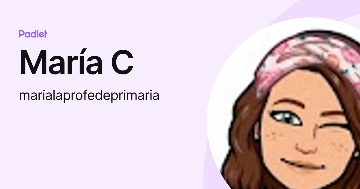 María C (marialaprofedeprimaria) profile | Padlet