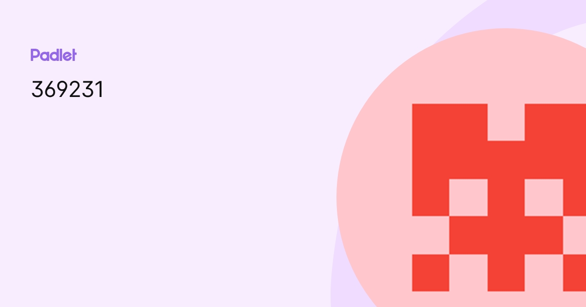 369231 profile | Padlet