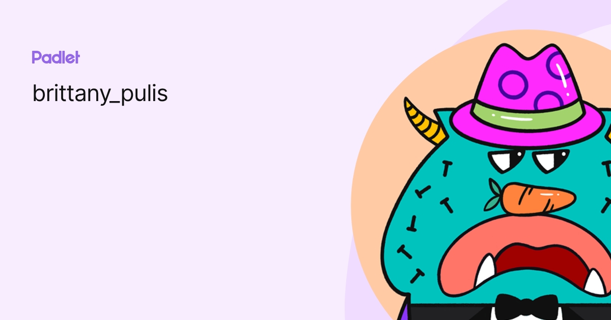 brittany_pulis profile | Padlet