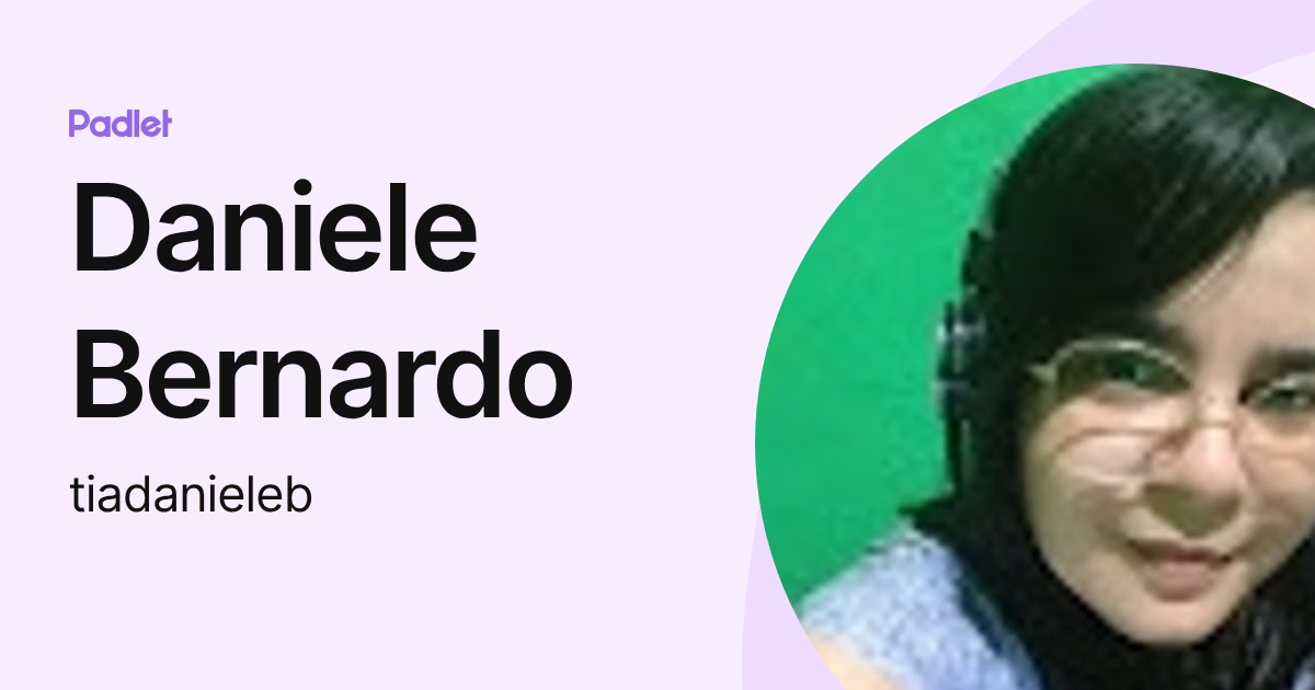 Daniele Bernardo (tiadanieleb) profile | Padlet