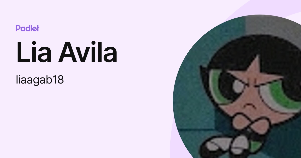 Lia Avila (liaagab18) profile | Padlet