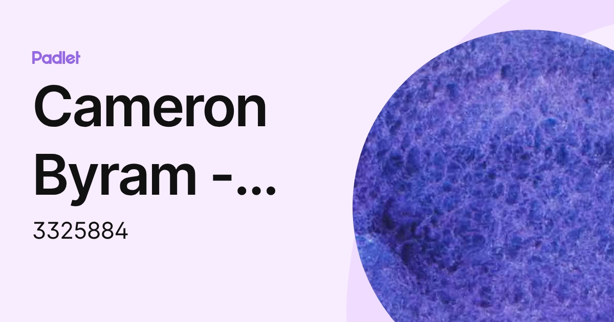 Cameron Byram - Grade 11 (3325884) profile | Padlet