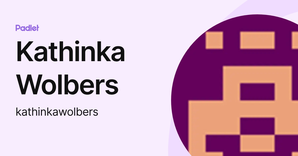 Kathinka Wolbers (kathinkawolbers) profile | Padlet
